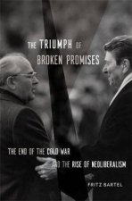 The Triumph Of Broken Promises