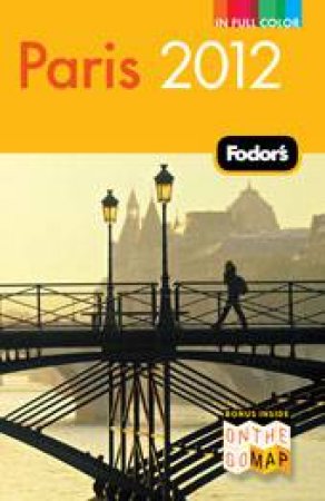 Fodor's Paris 2012 by Fodor's