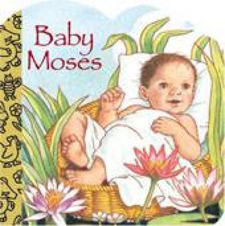 Baby Moses by Mary Josephs