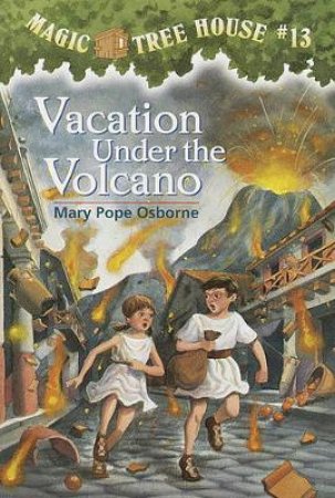 Vacation Under The Volcano by Mary Pope Osborne