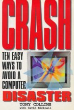 Crash 10 Ways To Avoid Computer Disaster