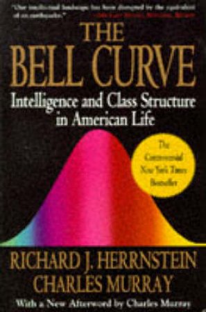 Bell Curve by Herrnstein & Murray