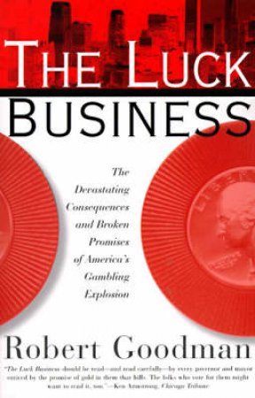 The Luck Business by Robert Goodman