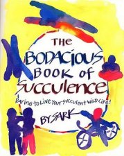 The Bodacious Book Of Succulence