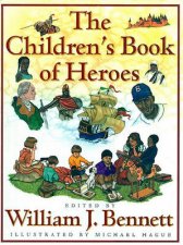The Childrens Book Of Heroes