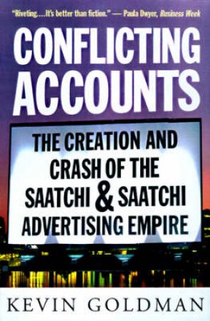 Conflicting Accounts by Kevin Goldman