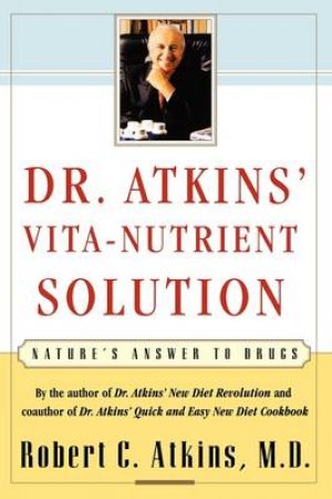 Dr Atkins'  Vita-Nutrient Solution by Robert Atkins