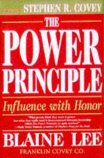 The Power Principle Influence With Honor