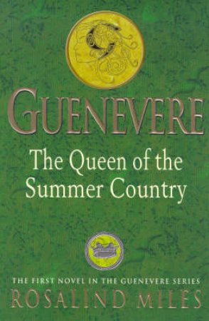Queen Of The Summer Country by Rosalind Miles