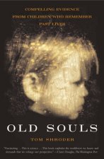 Old Souls Evidence Of Childrens Past Lives