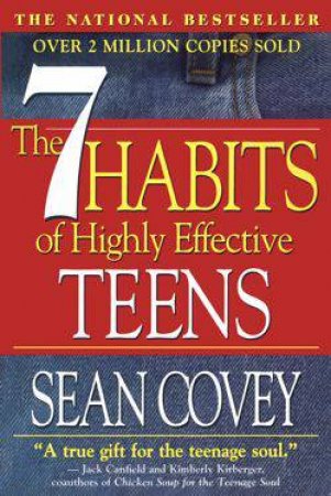 The 7 Habits Of Highly Effective Teenagers by Sean Covey