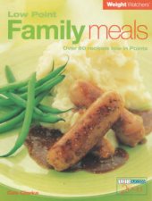 Weight Watchers Low Point Family Meals