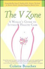 The V Zone A Womans Guide To Intimate Health Care