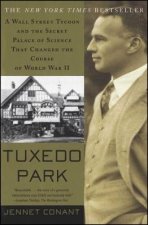 Tuxedo Park The Secret Palace Of Science That Changed The Course Of WWII