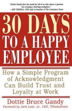 30 Days To A Happy Employee