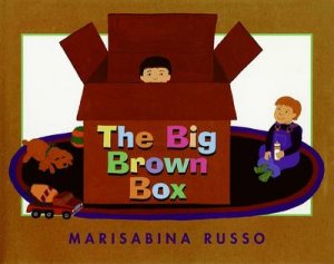 The Big Brown Box by Marisabina Russo