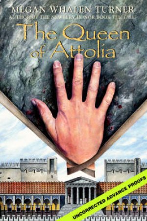 The Queen Of Attolia by Megan Whalen Turner