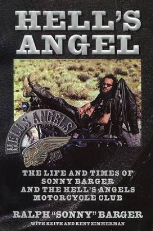 Hell's Angel by Ralph Sonny Barger
