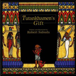 Tutankhamen's Gift by Robert Sabuda