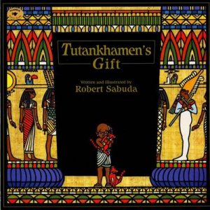 Tutankhamen's Gift by Robert Sabuda