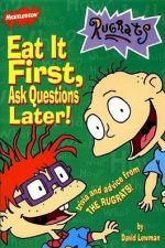 Rugrats Eat It First Ask Questions Later