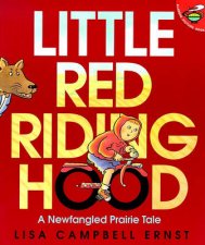 Little Red Riding Hood A Newfangled Prairie Tale