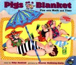 Pigs On A Blanket Fun With Math And Time