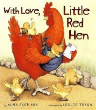 With Love Little Red Hen