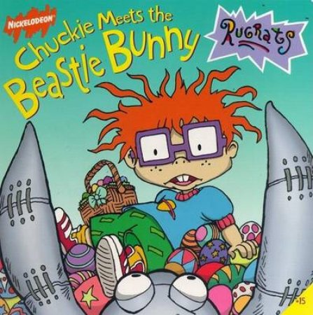 Rugrats: Chuckie Meets The Beastie Bunny by Sarah Willson