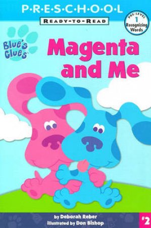 Magenta And Me by Deborah Reber