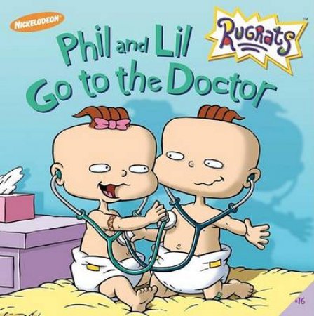Phil And Lil Go To The Doctor by Becky Gold