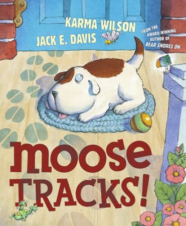 Moose Tracks by Karma Wilson & Jack E Davis