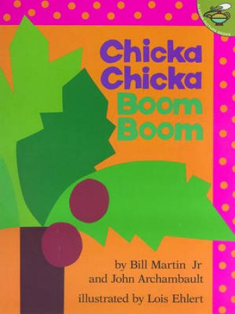 Chicka Chicka Boom Boom by Martin