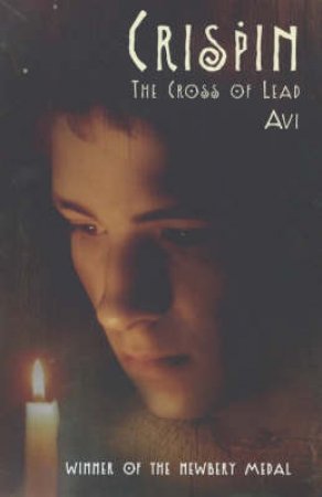 Crispin: The Cross Of Lead by Avi