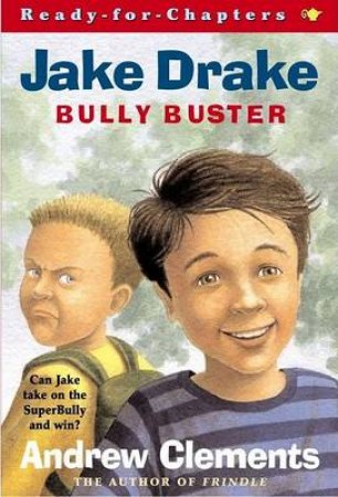 Bully Buster by Andrew Clements
