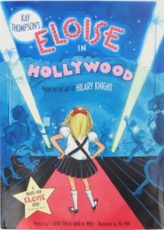 Eloise In Hollywood by Kay Thompson
