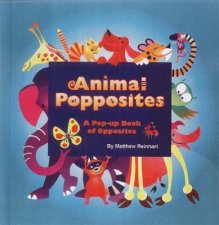 Animal Popposites A PopUp Book Of Opposites