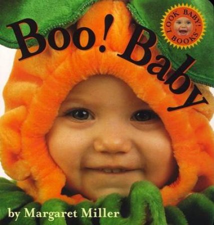 Look Baby!: Boo! Baby by Margaret Miller