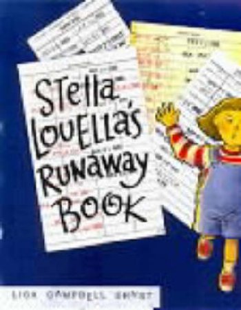 Stella Louella's Runaway Book by Lisa Campbell Ernst