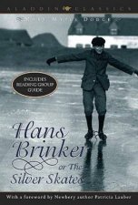 Hans Brinker Or the Silver Skates