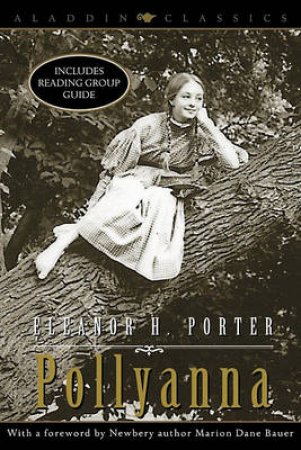 Pollyanna by Eleanor H Porter