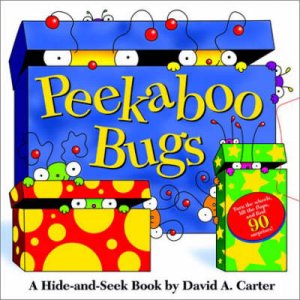 Peekaboo Bugs: A Hide-And-Seek Book by David A Carter
