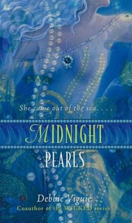 Once Upon A Time: Midnight Pearls by Debbie Viguie