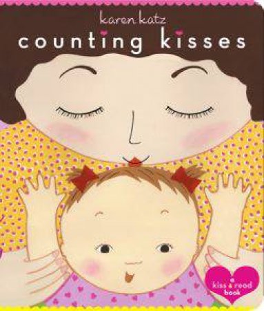 Counting Kisses by Karen Katz