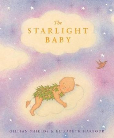 The Starlight Baby by Gillian Shields