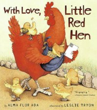 With Love Little Red Hen