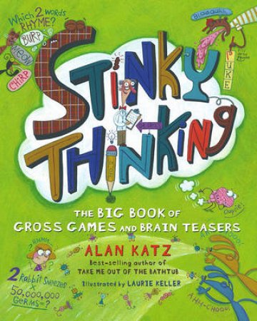 Stinky Thinking by Alan Katz
