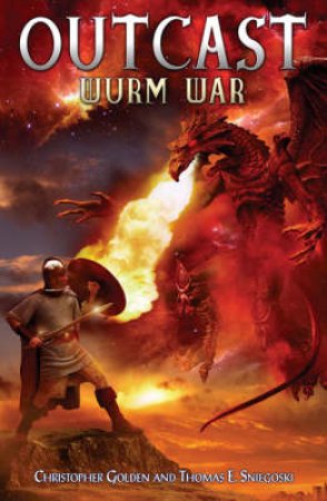 Wurm War by Christopher Golden & Thomas Sniegoski