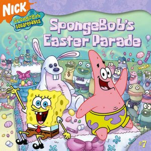 SpongeBob's Easter Parade by Steven Banks