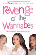 A Clique Novel Revenge Of The Wannabes
